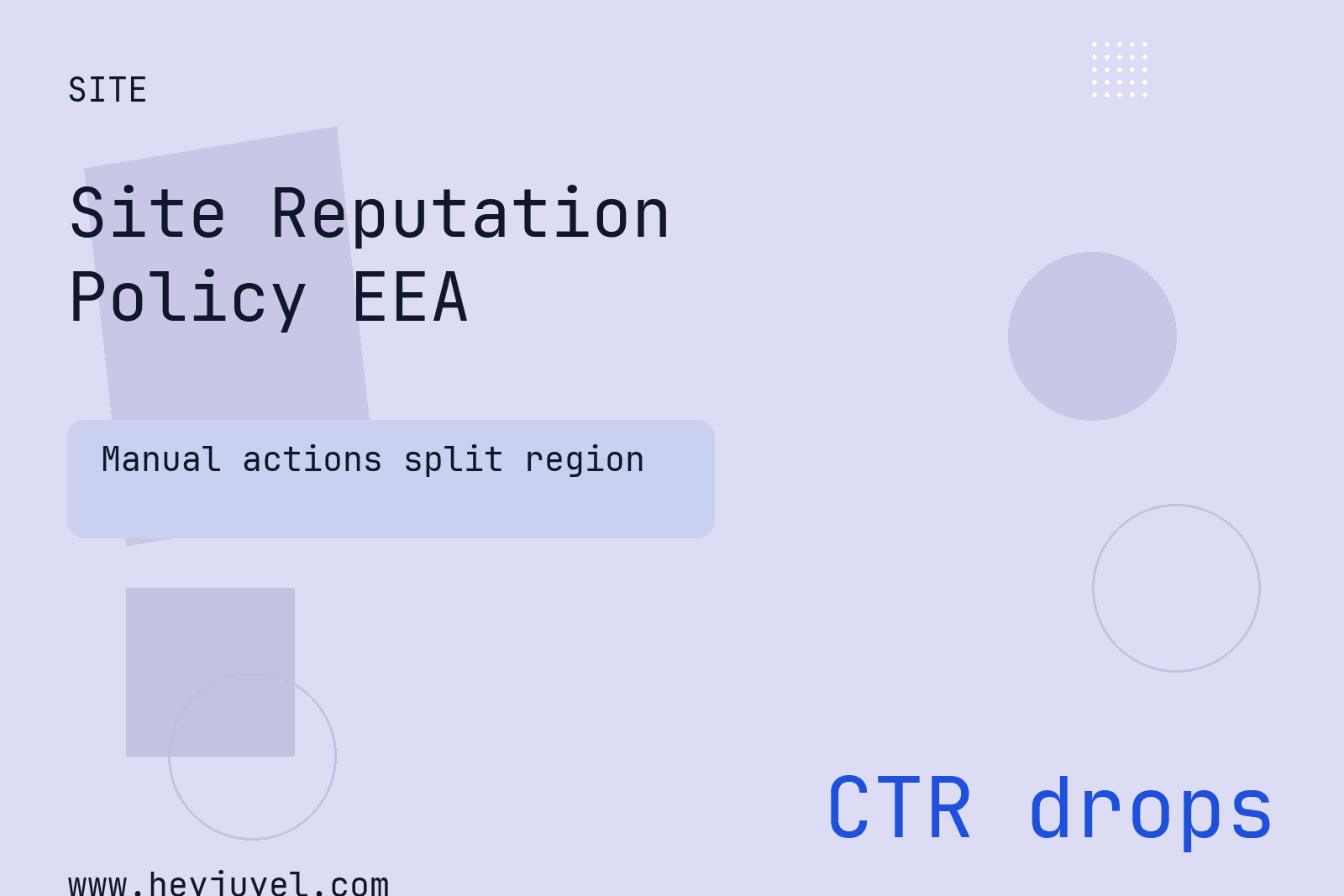 Google Updated Site Reputation Policy for EEA Enforcement
